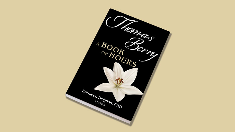 Orbis Books: Thomas Berry: A Book of Hours